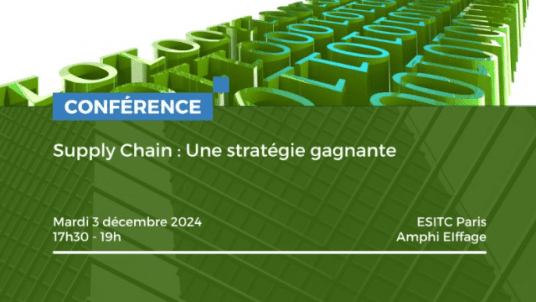 Conférence ESITC PARIS  : La supply chain hors les murs pour muscler la marge  tout en respectant la Terre & ses Habitants